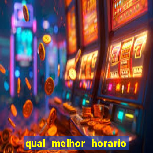 qual melhor horario para jogar pixbet